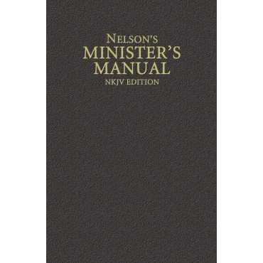 Nelson's Minister's Manual (NKJV Edition) HB - Thomas Nelson